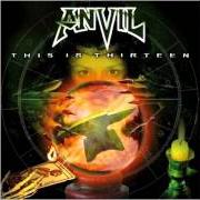 El texto musical WORRY de ANVIL también está presente en el álbum This is thirteen (2007)