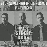El texto musical THE COMEBACK ZONE de STREET DOGS también está presente en el álbum Stand for something or die for nothing (2018)