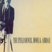 El texto musical SHOUT TO THE TOP de THE STYLE COUNCIL también está presente en el álbum Home & abroad (1986)