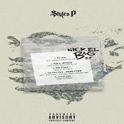 El texto musical MY OWN de STYLES P también está presente en el álbum Nickel bag (2018)