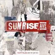 El texto musical WELCOME TO MY LIFE de SUNRISE AVENUE también está presente en el álbum Fairytales best of (2014)