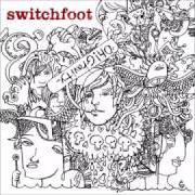 El texto musical LET YOUR LOVE BE STRONG de SWITCHFOOT también está presente en el álbum Oh! gravity (2006)