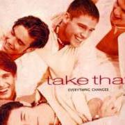 El texto musical PRAY de TAKE THAT también está presente en el álbum Everything changes (1993)