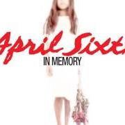 El texto musical FOSTER de APRIL SIXTH también está presente en el álbum In memory (2005)