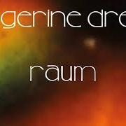 El texto musical YOU'RE ALWAYS ON TIME de TANGERINE DREAM también está presente en el álbum Raum (2022)