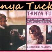 El texto musical WHY ME LORD? de TANYA TUCKER también está presente en el álbum What's your mama's name (2000)