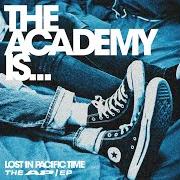 El texto musical SPUTTER de THE ACADEMY IS... también está presente en el álbum Lost in pacific time: the ap / ep (2009)