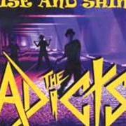 El texto musical AIN'T SATURDAY FUN de THE ADICTS también está presente en el álbum Rise and shine (2002)