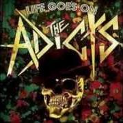 El texto musical SPANK ME BABY de THE ADICTS también está presente en el álbum Life goes on (2009)