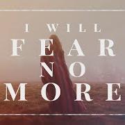 El texto musical I WILL FEAR NO MORE de THE AFTERS también está presente en el álbum Fear no more (2019)