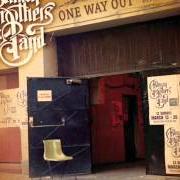 El texto musical GOOD MORNING LITTLE SCHOOLGIRL de ALLMAN BROTHERS BAND también está presente en el álbum One way out (2004)