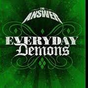 El texto musical BE WHAT YOU WANT de THE ANSWER también está presente en el álbum Everyday demons (2009)