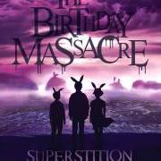 El texto musical SURRENDER de THE BIRTHDAY MASSACRE también está presente en el álbum Superstition (2014)