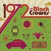 El texto musical YOU WEAR IT WELL de THE BLACK CROWES también está presente en el álbum 1972 (2022)