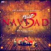 El texto musical FELIZ NAVIDAD 4 de ARCANGEL también está presente en el álbum Feliz navidad (2013)