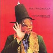 El texto musical FROWNLAND de THE CAPTAIN BEEFHEART también está presente en el álbum Trout mask replica (1969)