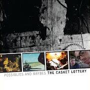 El texto musical BEST MAN de THE CASKET LOTTERY también está presente en el álbum Possiblies and maybes (2003)