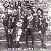 El texto musical CASUALTIES de THE CASUALTIES también está presente en el álbum A fucking way of life [ep] (1995)