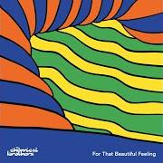 El texto musical THE WEIGHT de THE CHEMICAL BROTHERS también está presente en el álbum For that beautiful feeling (2023)