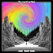 El texto musical WATCH ME NOW de THE CRYSTAL METHOD también está presente en el álbum The trip out (2022)