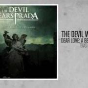 El texto musical THE ASCENT de THE DEVIL WEARS PRADA también está presente en el álbum Dear love: a beautiful discord (2006)