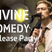 El texto musical BETTER DROWNED THAN DUFFERS de THE DIVINE COMEDY también está presente en el álbum Office politics (2019)