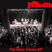 El texto musical THE GUTTERATI? de THE FRATELLIS también está presente en el álbum The fratellis ep (2006)