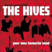 El texto musical HAIL HAIL SPIT N' DROOL de THE HIVES también está presente en el álbum Your new favourite band (2001)