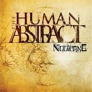 El texto musical HARBINGER de THE HUMAN ABSTRACT también está presente en el álbum Nocturne (2006)