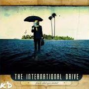 El texto musical LIVE AGAIN de THE INTERNATIONAL DRIVE también está presente en el álbum Finish what you started (2007)