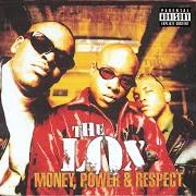 El texto musical MONEY, POWER & RESPECT de THE LOX también está presente en el álbum Money, power & respect (1998)