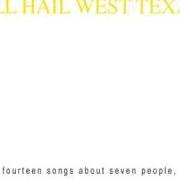 El texto musical BLUES IN DALLAS de THE MOUNTAIN GOATS también está presente en el álbum All hail west texas (2002)