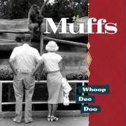 El texto musical WHERE DID I GO WRONG de THE MUFFS también está presente en el álbum Whoop dee doo (2014)