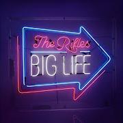 El texto musical MISUNDERSTOOD de THE RIFLES también está presente en el álbum Big life (2016)