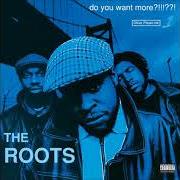 El texto musical ESSAYWHUMAN?!!!??! de THE ROOTS también está presente en el álbum Do you want more?!!!??! (1995)