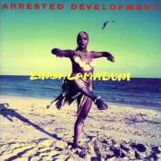 El texto musical WARM SENTIMENTS de ARRESTED DEVELOPMENT también está presente en el álbum Zingalamaduni (1994)
