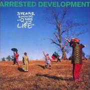 El texto musical WASHED AWAY de ARRESTED DEVELOPMENT también está presente en el álbum 3 years, 5 months and 2 days in the life of ... (1992)