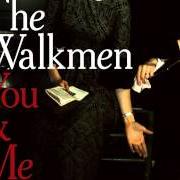 El texto musical DÓNDE ESTÁ LA PLAYA de THE WALKMEN también está presente en el álbum You & me (2008)