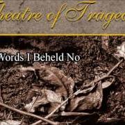 El texto musical DYING - I ONLY FEEL APHATY de THEATRE OF TRAGEDY también está presente en el álbum Theatre of tragedy (1995)