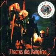 El texto musical LOVE NEVER DIES de THEATRES DES VAMPIRES también está presente en el álbum Jubilaeum anno dracula 2001 (2001)