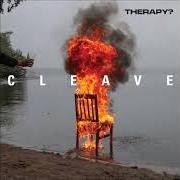 El texto musical EXPELLED de THERAPY? también está presente en el álbum Cleave (2018)