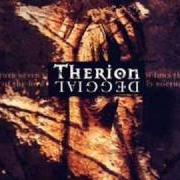 El texto musical ENTER VRIL-YA de THERION también está presente en el álbum Deggial (2000)