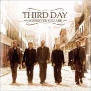 El texto musical TUNNEL de THIRD DAY también está presente en el álbum Wherever you are (2005)
