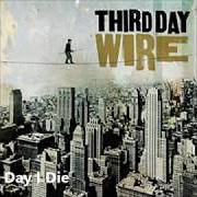 El texto musical IT'S A SHAME de THIRD DAY también está presente en el álbum Wire (2004)