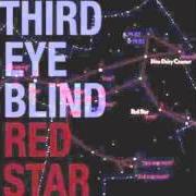 El texto musical RED STAR de THIRD EYE BLIND también está presente en el álbum Red star (ep) (2008)