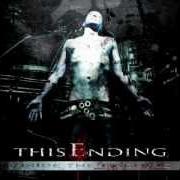 El texto musical LET THE WORLD BURN de THIS ENDING también está presente en el álbum Inside the machine (2006)