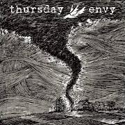 El texto musical THURSDAY: IN SILENCE de THURSDAY también está presente en el álbum Thursday/envy - split (2008)