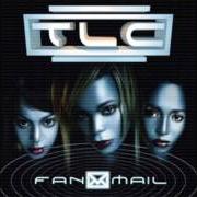 El texto musical I'M GOOD AT BEING BAD de TLC también está presente en el álbum Fanmail (1999)