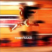 El texto musical GET THIS PARTY STARTED de TOBYMAC también está presente en el álbum Momentum (2001)