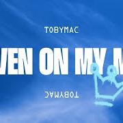 El texto musical CAN'T STOP ME de TOBYMAC también está presente en el álbum Heaven on my mind (2025)